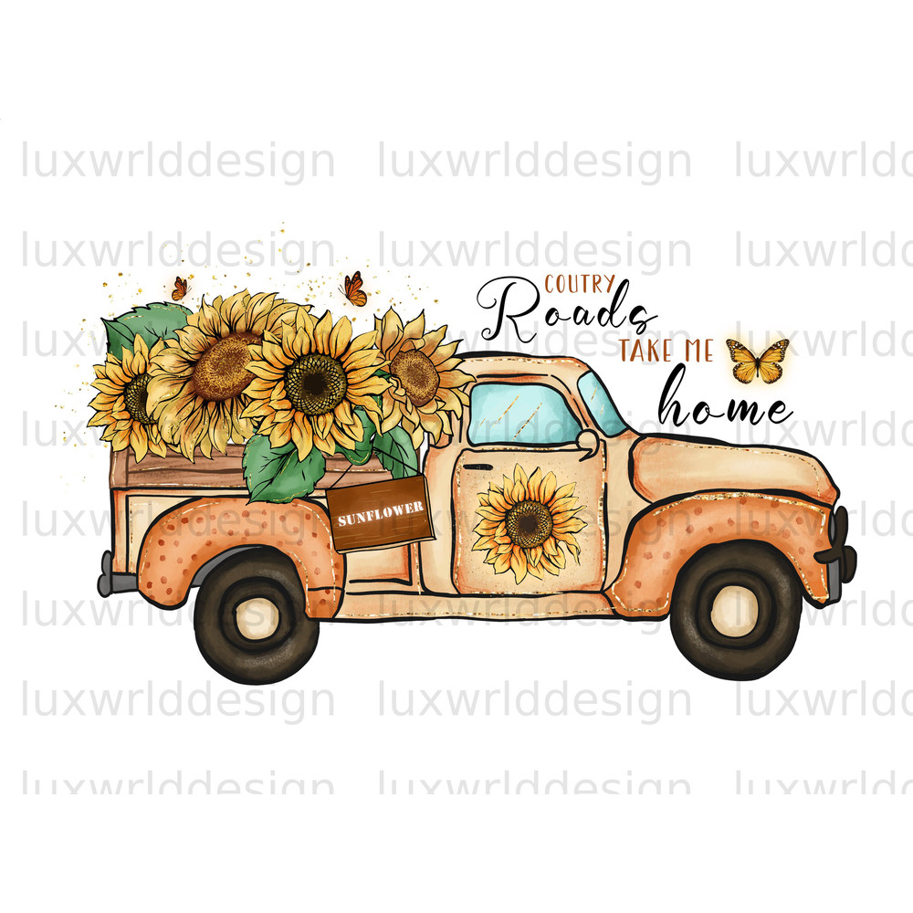 Country Roads Take Me Home PNG  Sunflower png  Positive Affirmations  Positive Quotes  Sublimation Design  Digital Design Download - 1.jpg