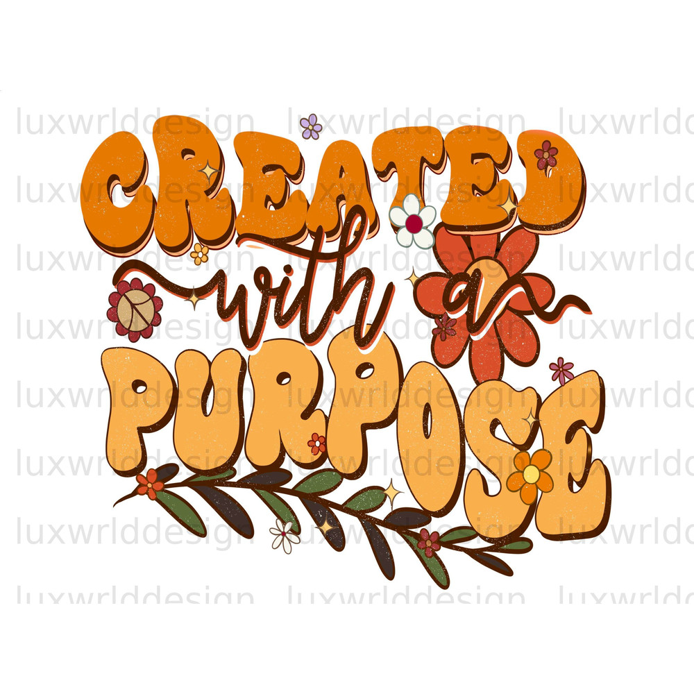 Created With A Purpose PNG Mental Health png Positive Quotes Sublimation Design Digital Download Inspirational png Retro png - 1.jpg