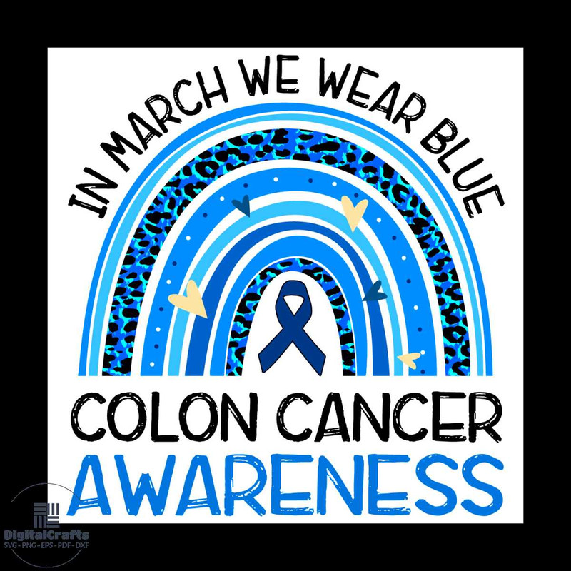 In March We Wear Blue Colon Cancer Awareness Svg