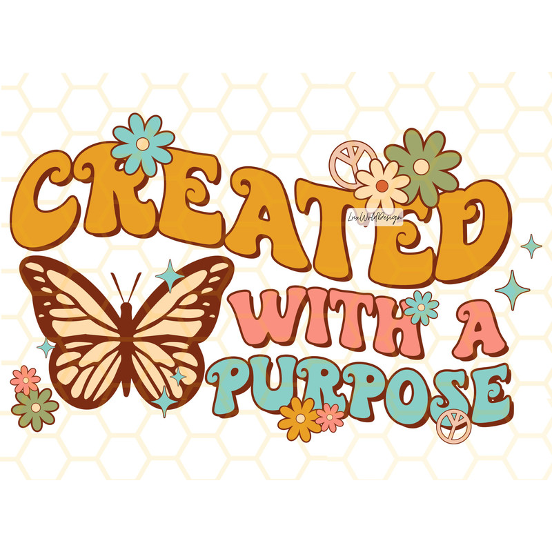 Created With A Purpose PNG Mental Health png Self Love png Flowers png Positive png Retro png Sublimation Design Digital Design - 1.jpg