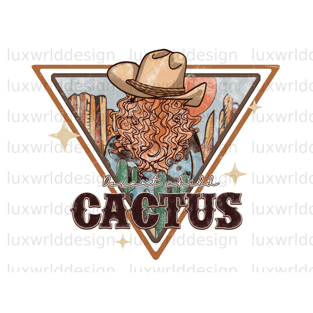 Desert Child Cactus PNG Western png Western Design Sublimation Design Digital Design Download Western Sublimation Western Shirt - 1.jpg