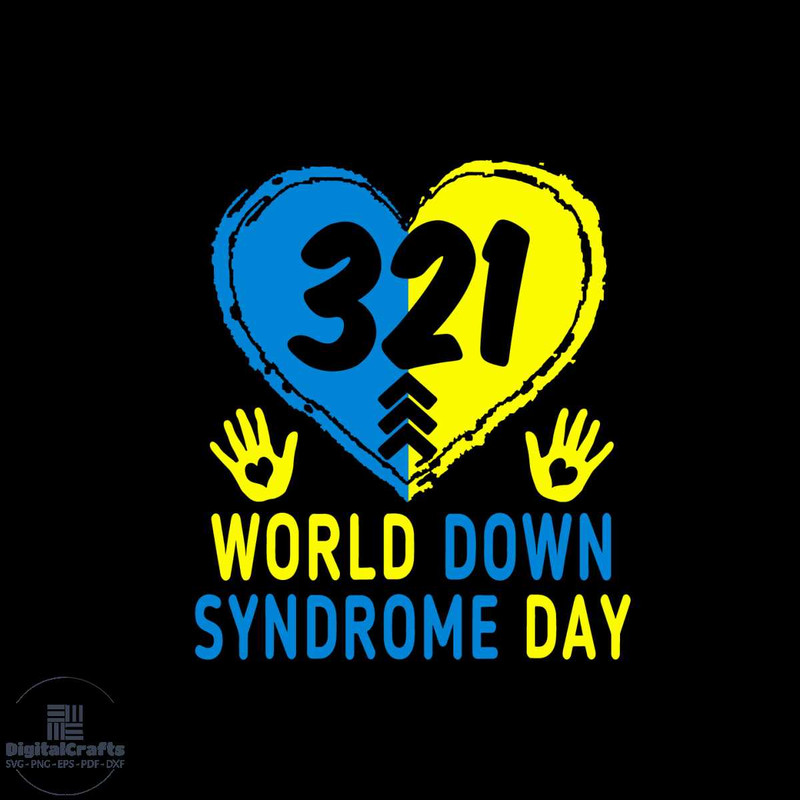321 World Down Syndrome Awareness Day Svg Blue Yellow Heart Svg