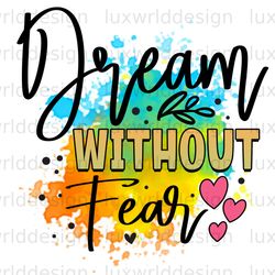 dream without fear png positive affirmations pos
