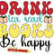 Drink Tea Read Books Be Happy PNG  Book Lover png  Reading png  Book Quotes  Sublimation Design  Digital Design Download  Tea png - 1.jpg