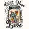 Faith Hope Love PNG Faith Clipart Jesus Lover Christian Quotes Religious Png Sublimation Design Digital Design Download - 1.jpg