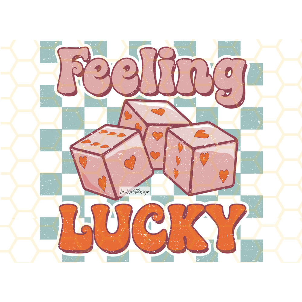 Feeling Lucky PNG  Valentines Day png  Sublimation Design  Digital Design Download  Valentines png  Sublimate Designs  Retro png - 1.jpg