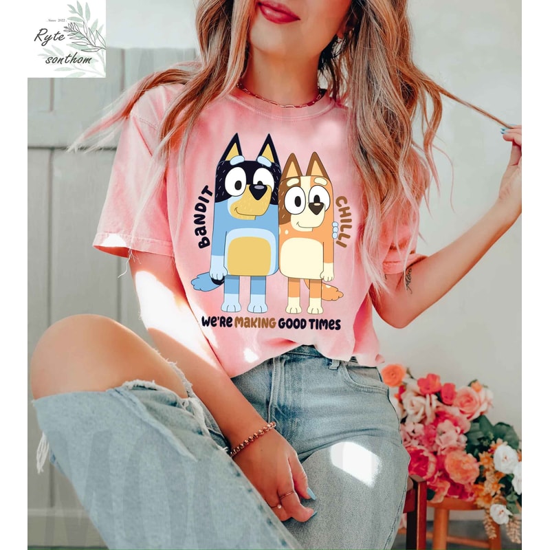 Bandit and Chilli - We're Making Good Times Comfort Colors® Shirt, Bluey Characters Shirt, Bandit and Chilli Couple Shirt - 3.jpg