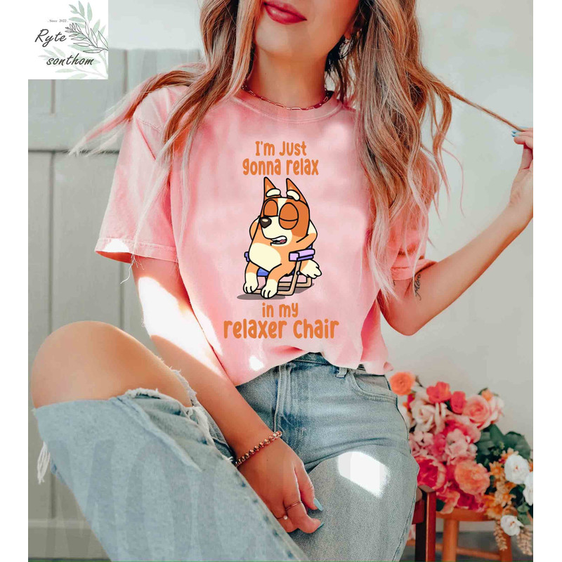 Bingo Heeler - I'm Just Gonna Relax in My Relaxer Chair Comfort Colors® Shirt, Bingo Heeler Meme Shirt, Bingo Girl Shirt - 2.jpg