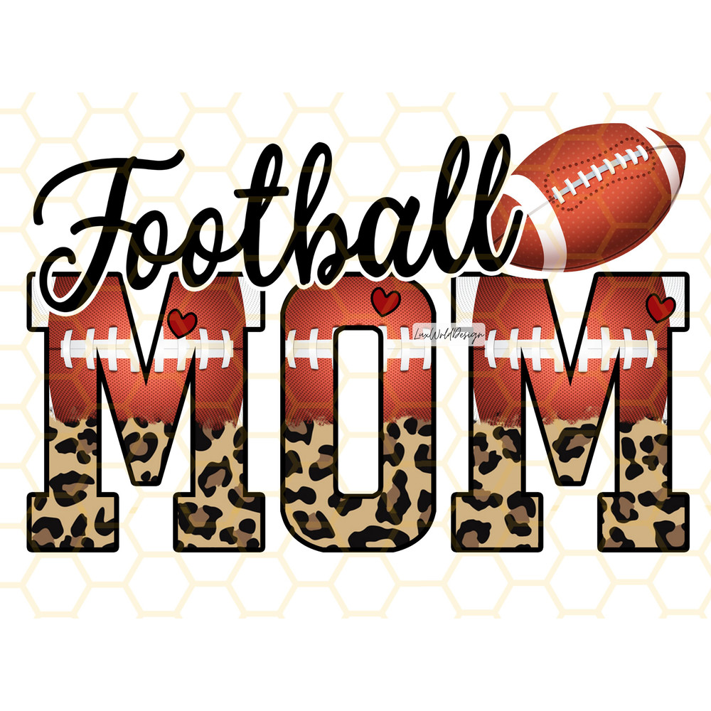 Football Mom PNG Football Clipart Football Mama png Football Shirt Design Leopard Print Sublimation Design Digital Design - 1.jpg
