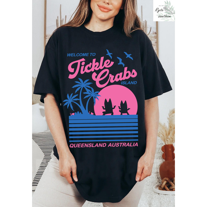 Bluey - Welcome To Tickle Crab Island - Queensland Autralia Comfort Colors® Shirt, Tickle Crab Shirt, Tickle Crab Island Tee - 1.jpg
