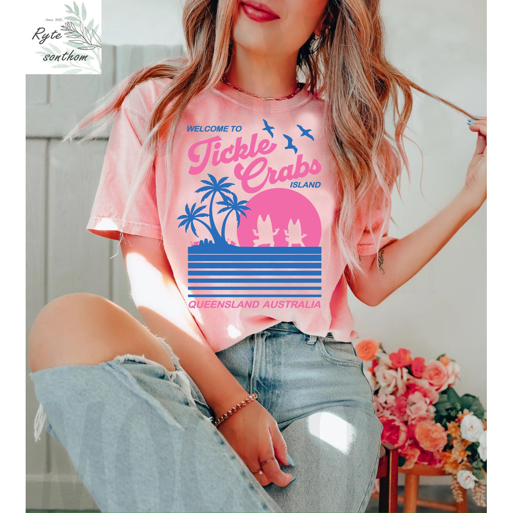 Bluey - Welcome To Tickle Crab Island - Queensland Autralia Comfort Colors® Shirt, Tickle Crab Shirt, Tickle Crab Island Tee - 3.jpg