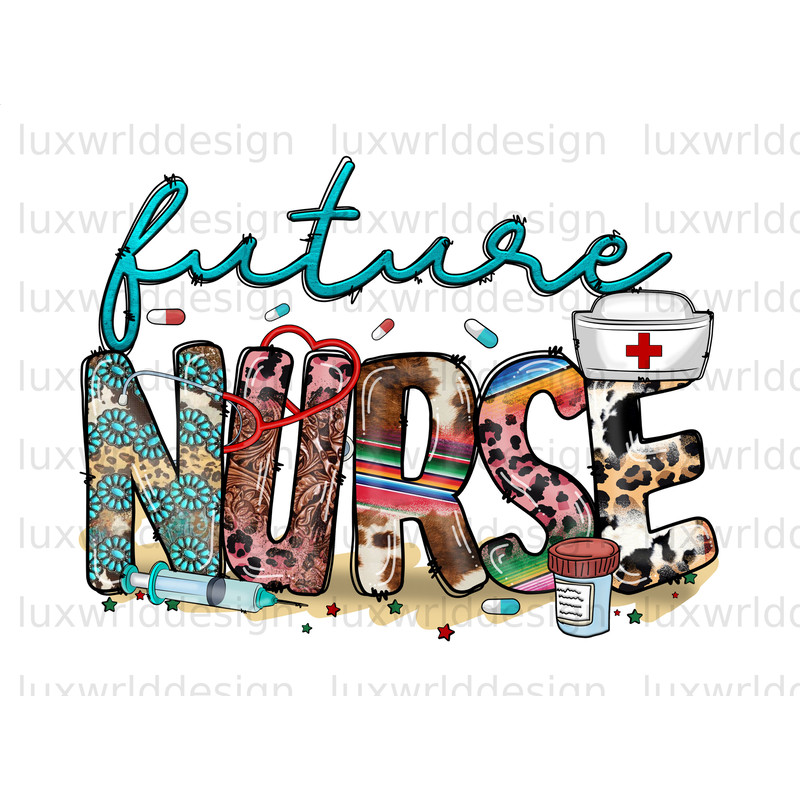Future Nurse PNG  Nurse png  Nursing png  Sublimation Design  Digital Design Download  Nurse Life png  Sublimate Designs - 1.jpg