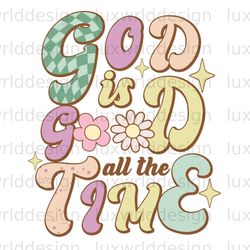 god is good all the time png  faith clipart  subli