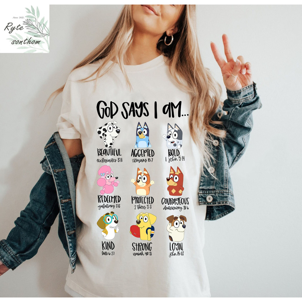 Bluey and Friends - God Say I Am Comfort Colors® Shirt, Bluey and Friends Shirt, Bluey Characters Shirt, Bluey Clothes, Bluey Cartoon Tee - 2.jpg