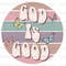 God Is Good PNG  Faith Clipart  Faith png  Jesus png  Sublimation Design  Digital Design Download  Christian Quotes  Religious png - 1.jpg