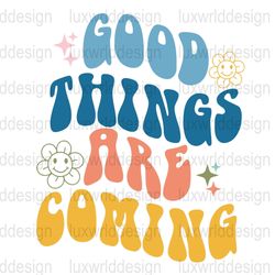 good things are coming png mental health png pos