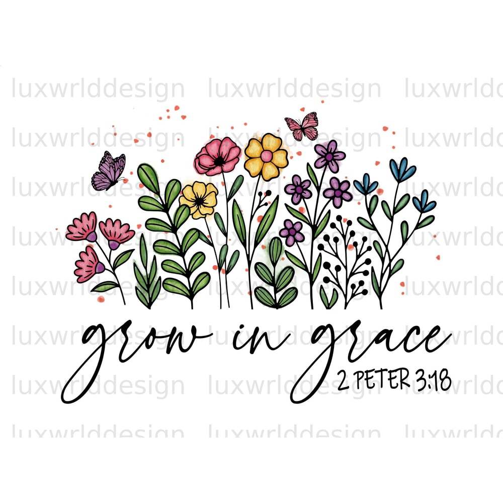 Grow In Grace PNG Faith Clipart Faith png Jesus png Sublimation Design Digital Download Christian Quotes Religious Png - 1.jpg