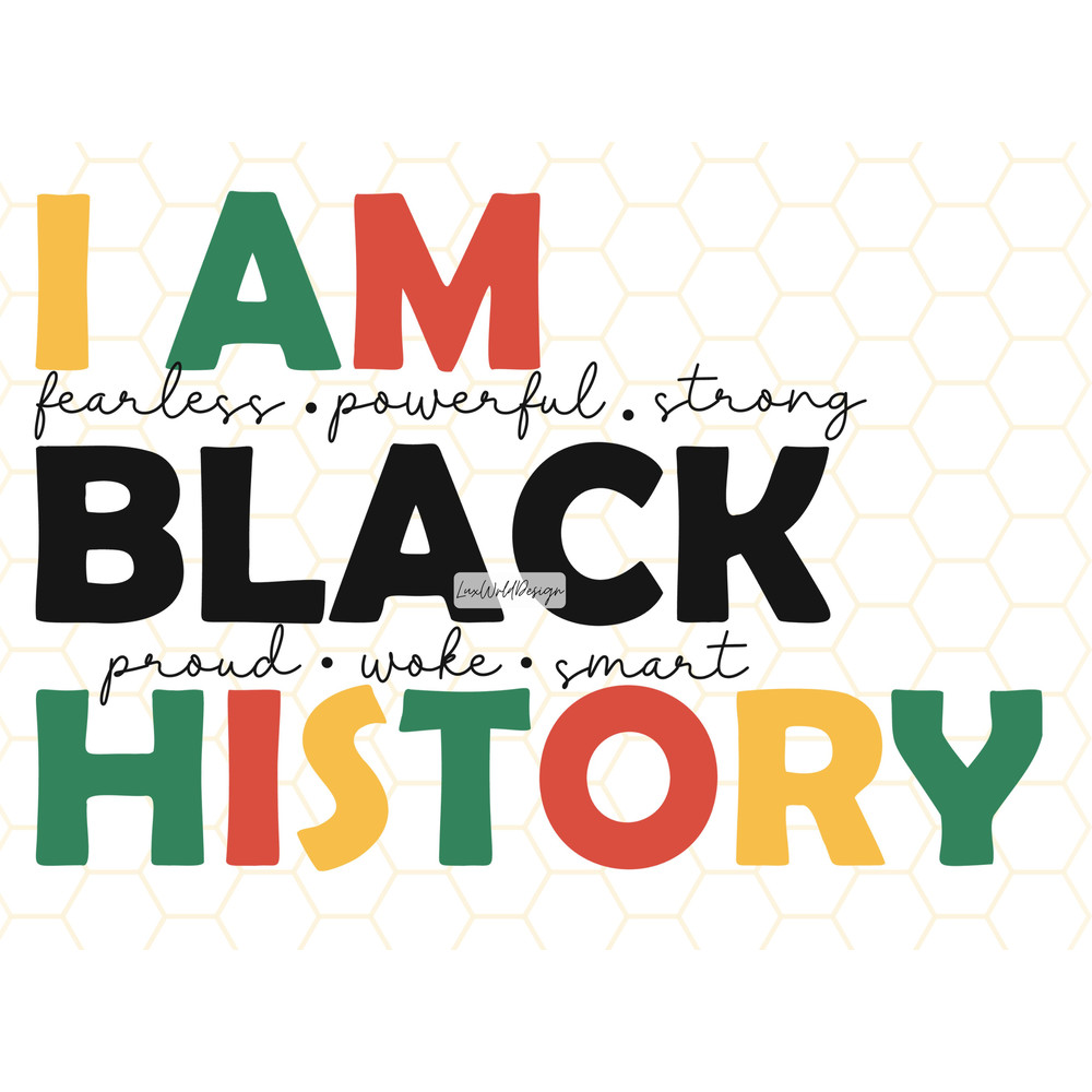 I Am Black History PNG  Black History Month png  Black History png  Sublimation Design  Digital Design Download  Black Queen png - 1.jpg