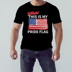 ted nugent this is my pride flag shirt, unisex clothing, shirt for men women, graphic design, unisex shirt