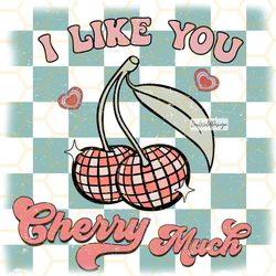 i like you cherry much png  funny valentines day p