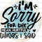 I'm Sorry For The Mean Hurtful Accurate Things I Said PNG  Funny Quotes  Sarcastic png  Sublimation Design  Digital Design  Sassy png - 1.jpg