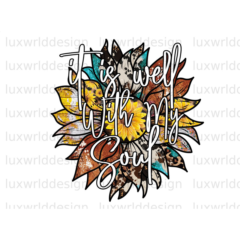 It Is Well With My Soul PNG Faith Clipart Faith png Jesus png Sublimation Design Digital Design Download Religious Png - 1.jpg