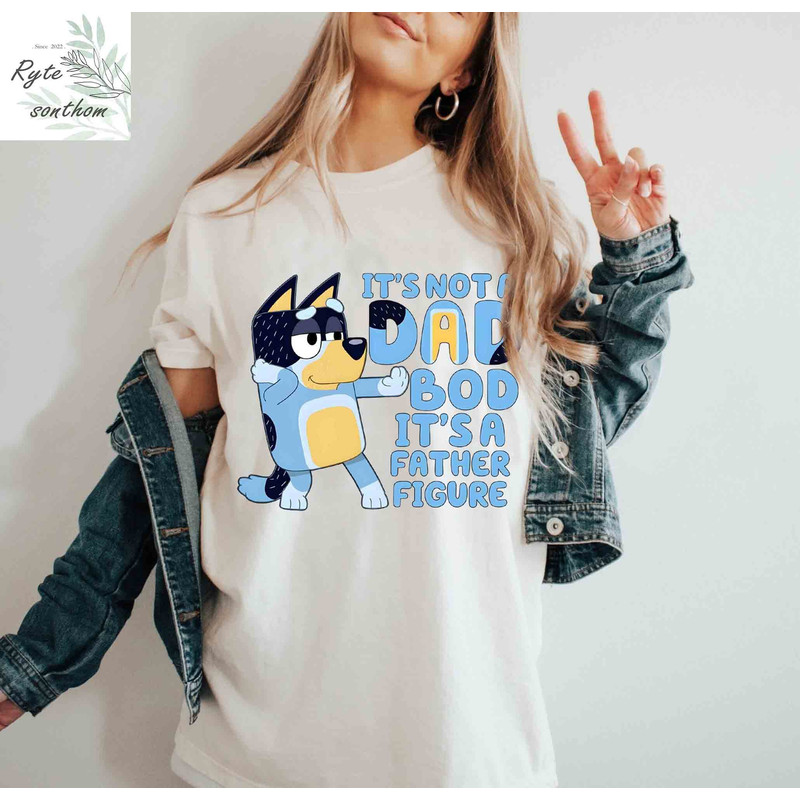 Bandit Heeler Dad Comfort Colors® Shirt, It's Not A Dad Bod It's A Father Figure, Bluey Funny Dad Shirt, Bandit Heeler Dad Tee - 2.jpg