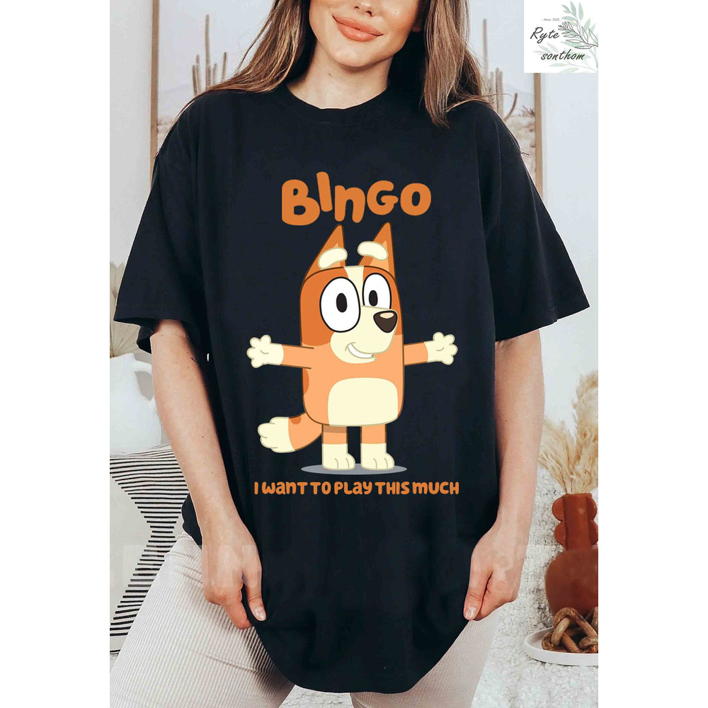 Bingo - I Want to Play This Much Comfort Colors® Shirt, Bingo Premium Shirt, Bluey Cartoon Shirt, Bingo Heeler clothes - 2.jpg