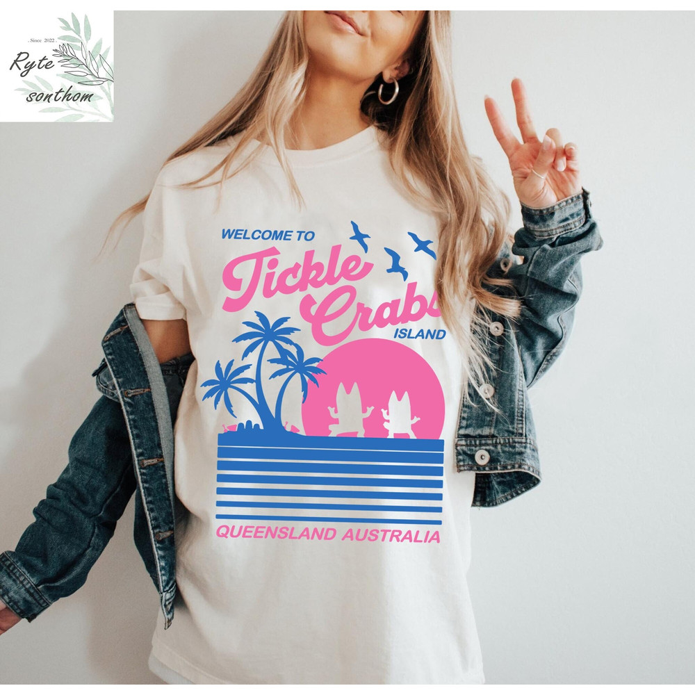 Bluey - Welcome To Tickle Crab Island - Queensland Autralia Comfort Colors® Shirt, Tickle Crab Shirt, Tickle Crab Island Tee - 2.jpg