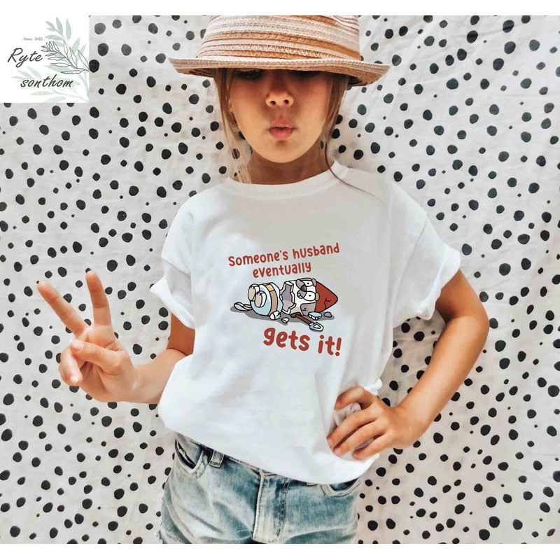 Bluey - Someone's Husband Eventually Colors® Shirt, Bluey Meme Shirt, Bluey Hammerbarn Shirt, Bluey Hammerbarn clothes - 4.jpg