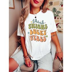 retro thick thighs lucky vibes shirt, st patricks day shirt, funny st patrick parade shirt,irish shirt,lucky shirt, funn