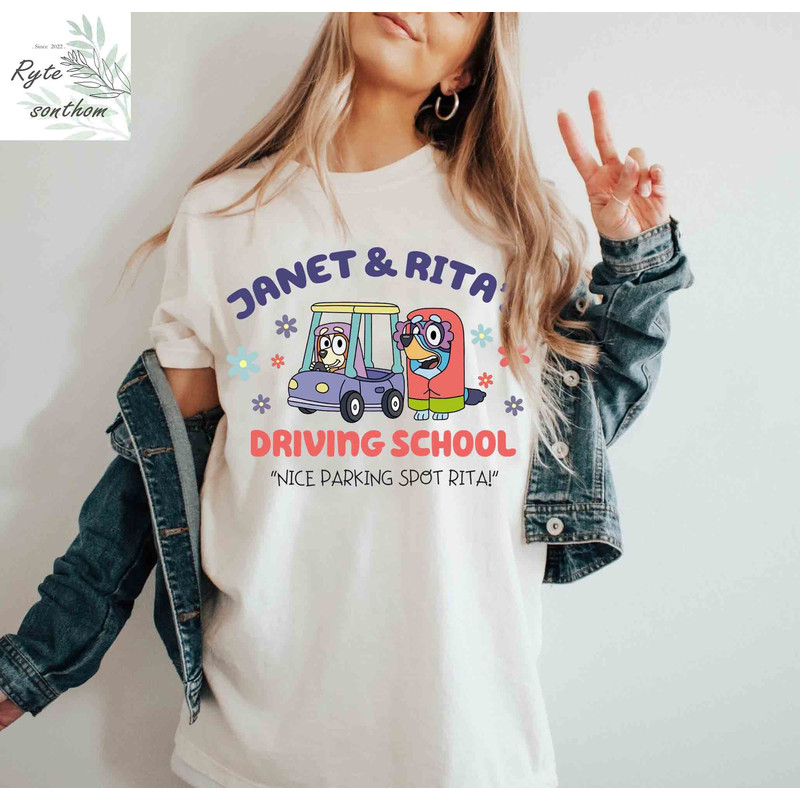 Bluey and Bingo - Janet & Rita's Driving School ''Nice Parking Spot Rita'' Comfort Colors® Shirt, Bluey Grannies Meme Shirt - 2.jpg