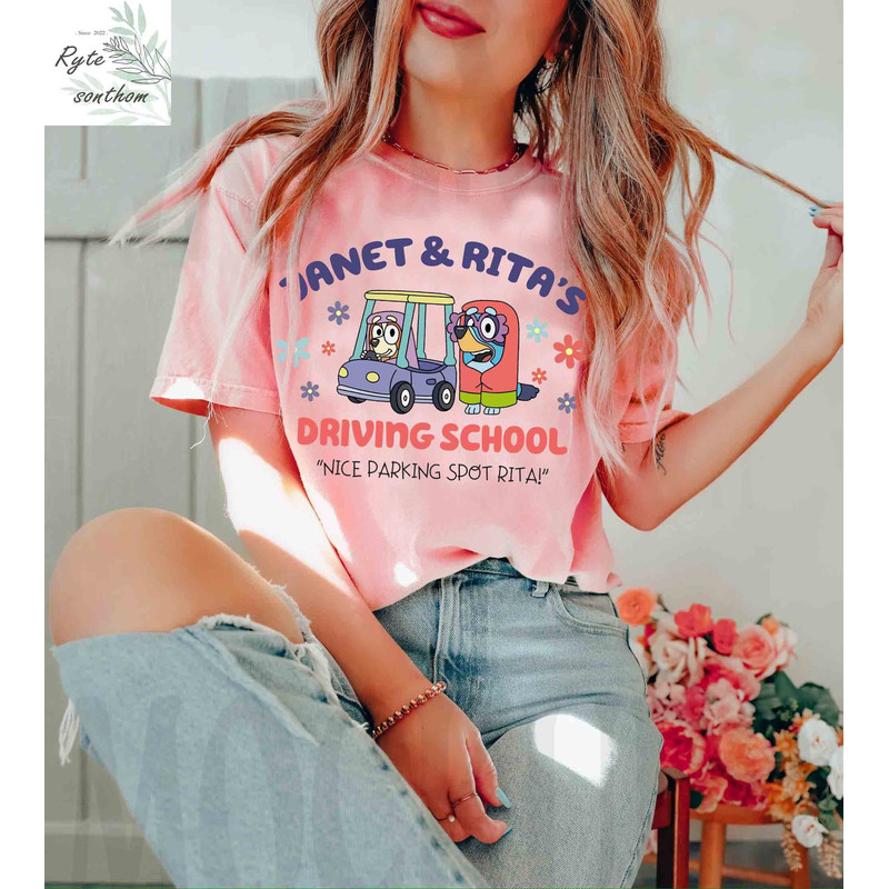 Bluey and Bingo - Janet & Rita's Driving School ''Nice Parking Spot Rita'' Comfort Colors® Shirt, Bluey Grannies Meme Shirt - 3.jpg