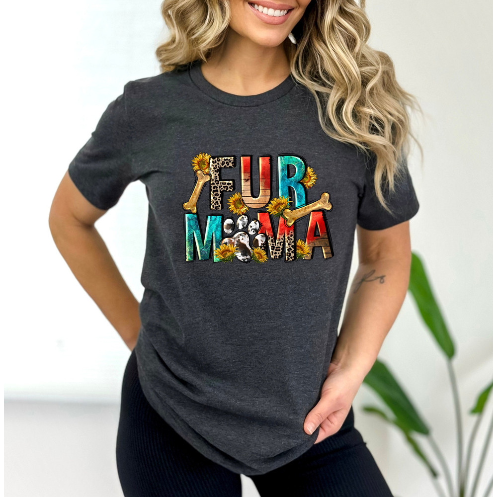 Fur Mama Shirt dog T-shirt dog Gift Mom of Dogs Funny Shirt dog Shirt Fur Mama T Shirt Fur Mama Tee - 2.jpg