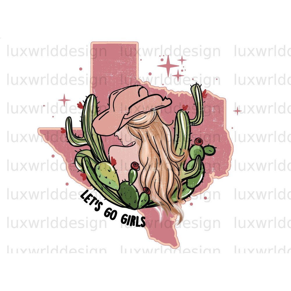 Let's Go Girls PNG Cowgirl png Western png Western Design png Western Sublimation Design Digital Download Western Shirt png - 1.jpg