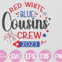 retro red white blue cousins crew 2023 4th of july svg, eps, png, dxf, digital download