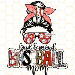loud and proud baseball mom png  baseball clipart