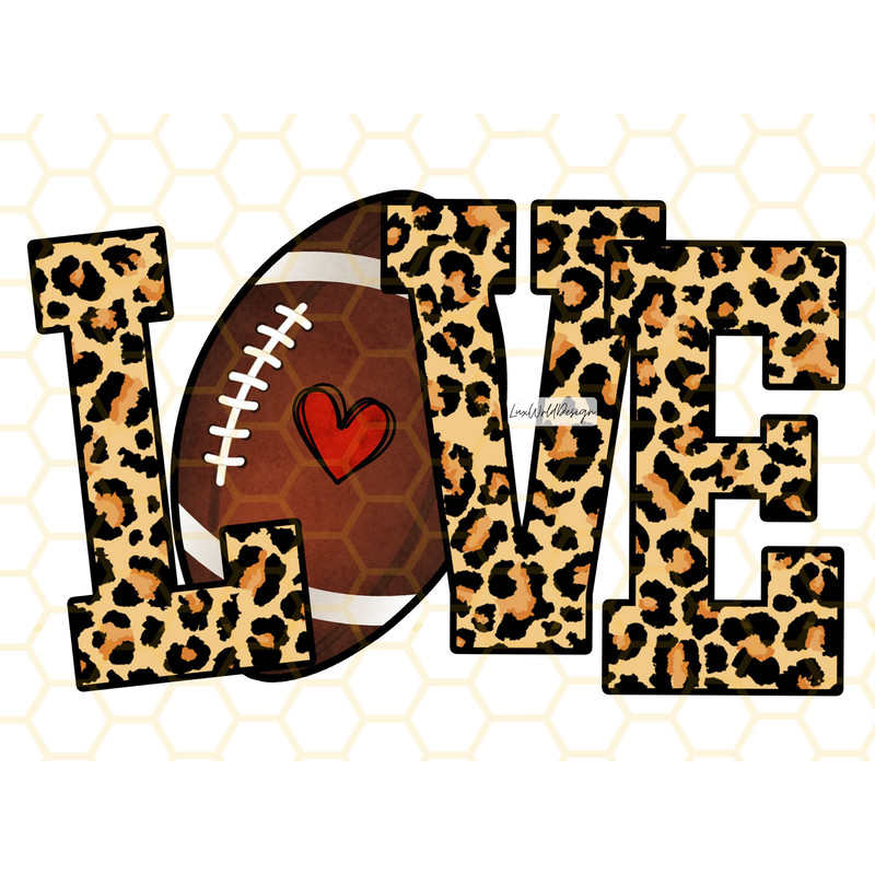 Love Football PNG Football Clipart Football Mama png Football Shirt Design Leopard Print png Sublimation Design Digital Design - 1.jpg