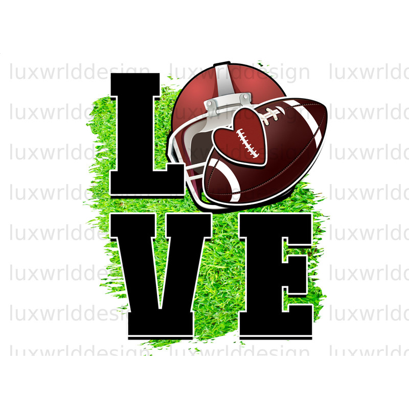Love Football PNG  Football Png  Football Game png  Sublimation Design  Digital Design  Football Shirt Designs  Sublimate Designs - 1.jpg