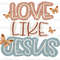 Love Like Jesus Retro PNG Faith Clipart Faith png Jesus png Sublimation Design Digital Design Download Christian Quotes - 1.jpg