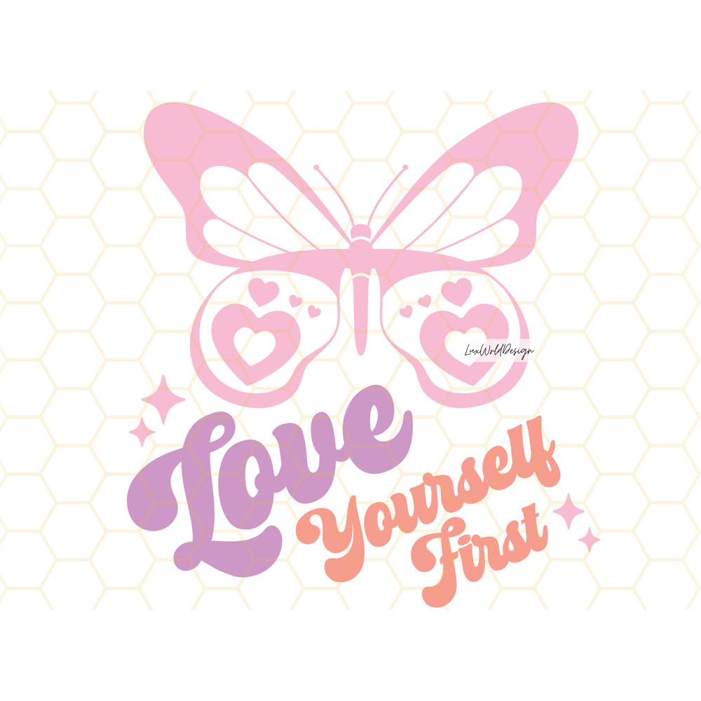 Love Yourself First PNG Mental Health png Self Love png Retro Valentine png Retro png Sublimation Design Digital Design Download - 1.jpg
