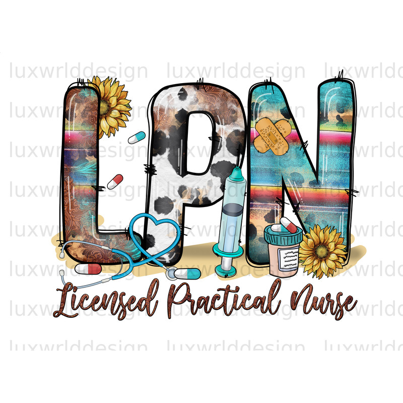 LPN Licensed Practical Nurse PNG Nurse png Nursing png Sublimation Design Digital Design Download Nurse Life Sublimate Designs - 1.jpg