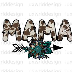 mama cowhide western png mama png mothers day pn