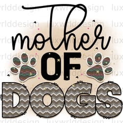 mother of dogs png dog png dog mom png sublimat