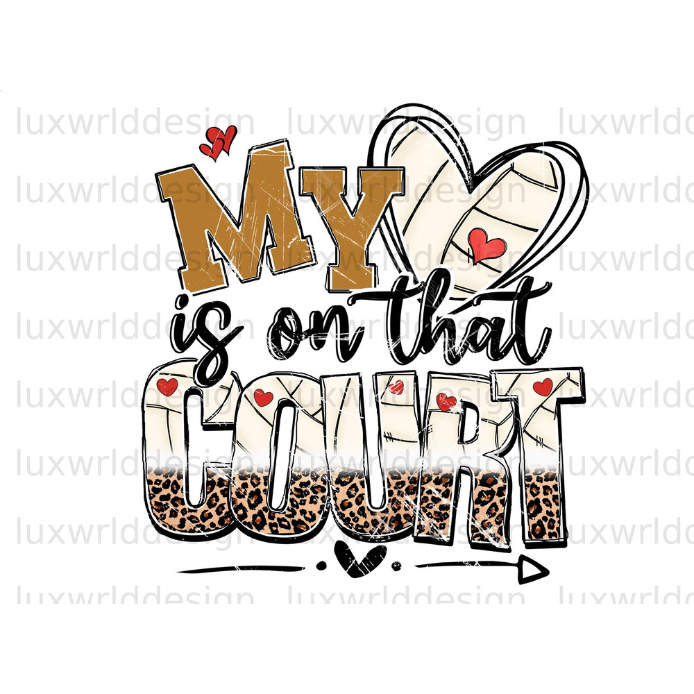 My Heart Is On That Court PNG Volleyball Clipart Volleyball png Sublimation Design Digital Design Volleyball Shirt Design - 1.jpg
