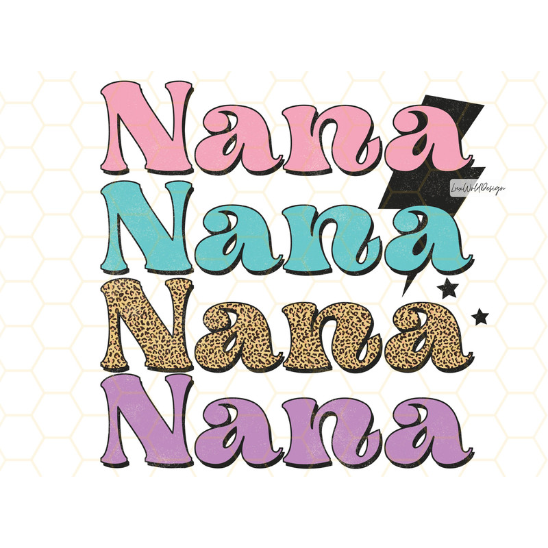 Nana PNG Nana Life png Nana Leopard png Sublimation Design Digital Design Download Grandma png Best Nana Ever png - 1.jpg