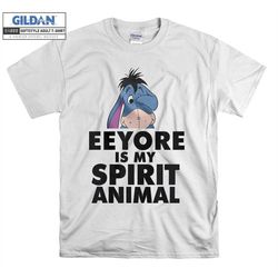 disney eeyore my spirit animal winnie the pooh t shirt hoodie hoody t-shirt tshirt s-m-l-xl-xxl-3xl-4xl-5xl oversized me