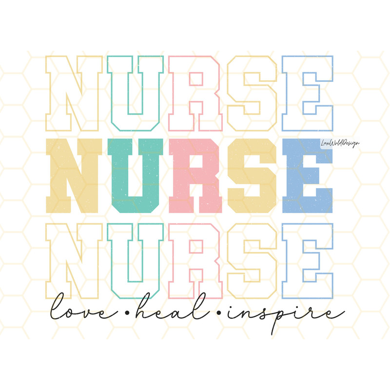 Nurse Love Heal Inspire PNG  Nurse png  Nurse Clipart  Nurse Life  Sublimation Design  Digital Design Download  Nursing png - 1.jpg