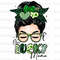 One Lucky Mama Messy Bun PNG  St Patrick's Day png  St Patricks png  Sublimation Design  Lucky Mama png  Digital Download  Lucky Png - 1.jpg