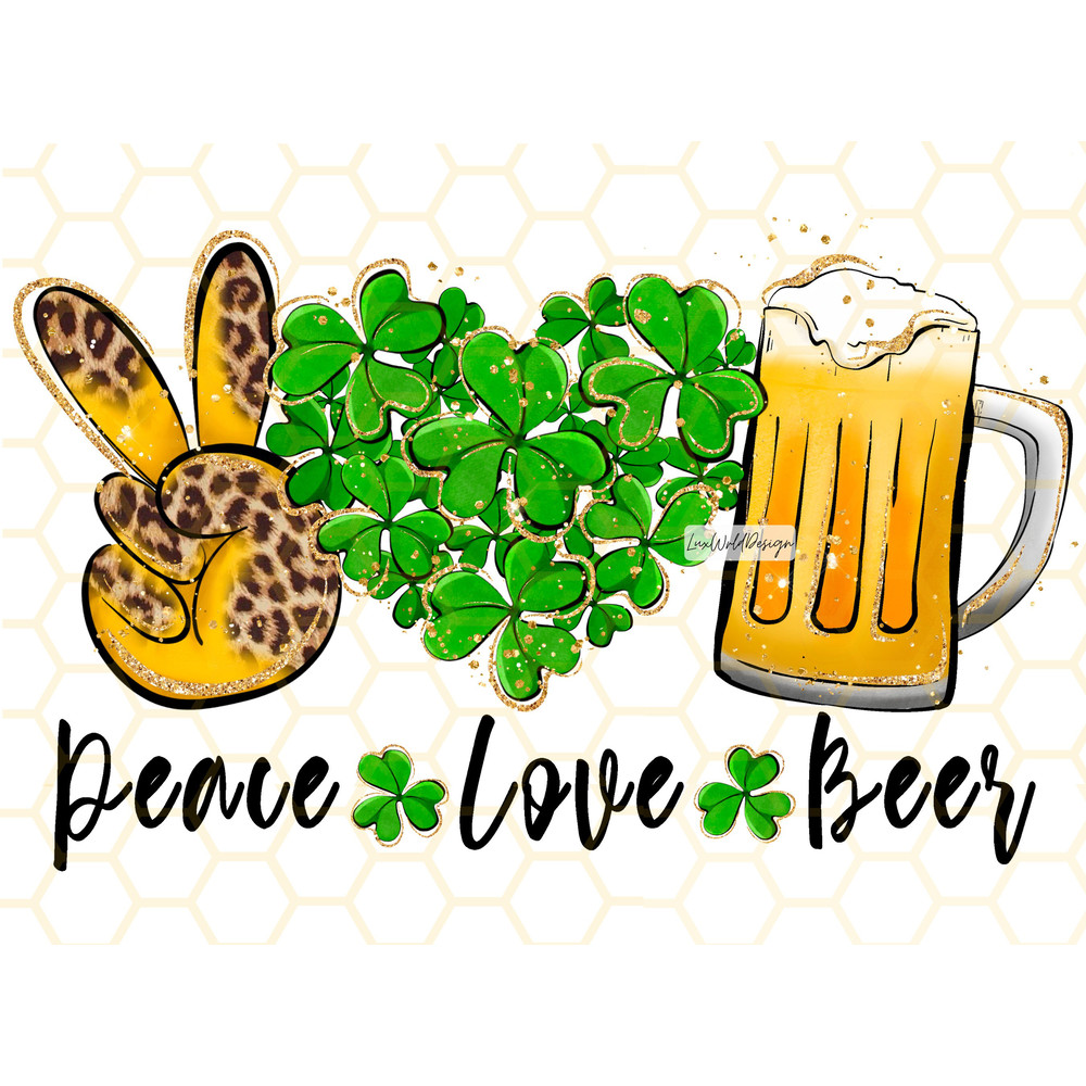 Peace Love Beer PNG St Patrick's Day png St Patricks png Sublimation Design Digital Design Download Lucky Shamrock png - 1.jpg